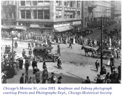 Chicago's Monroe St., circa 1911. Kaufman and Fabray photograph courtesy Prints and Photographs Dept., Chicago Historical Society