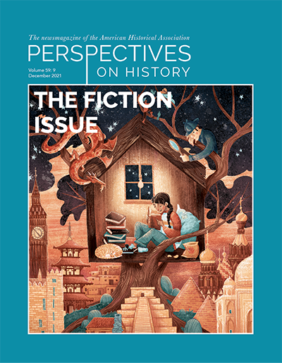 Perspectives on History December 2021 Cover. Teal cover with an illustration of a girl sitting in a treehouse reading books with an orange tabby cat at her feet. Above the treehouse is the night sky with a dragon, detective, knights, fairies, and aliens in the tree branches. Below the treehouse are historic landmarks around the world.